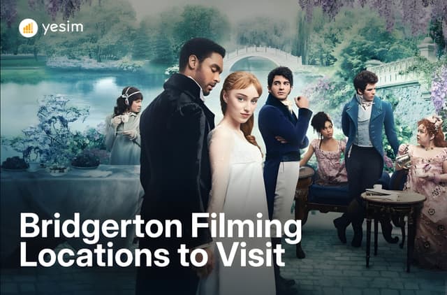Top Bridgerton Filming Locations: Your Complete Guide to Visiting Iconic Period Drama Settings