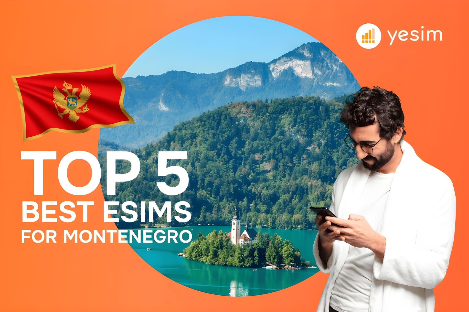 Top 5 Best eSIMs for Montenegro 