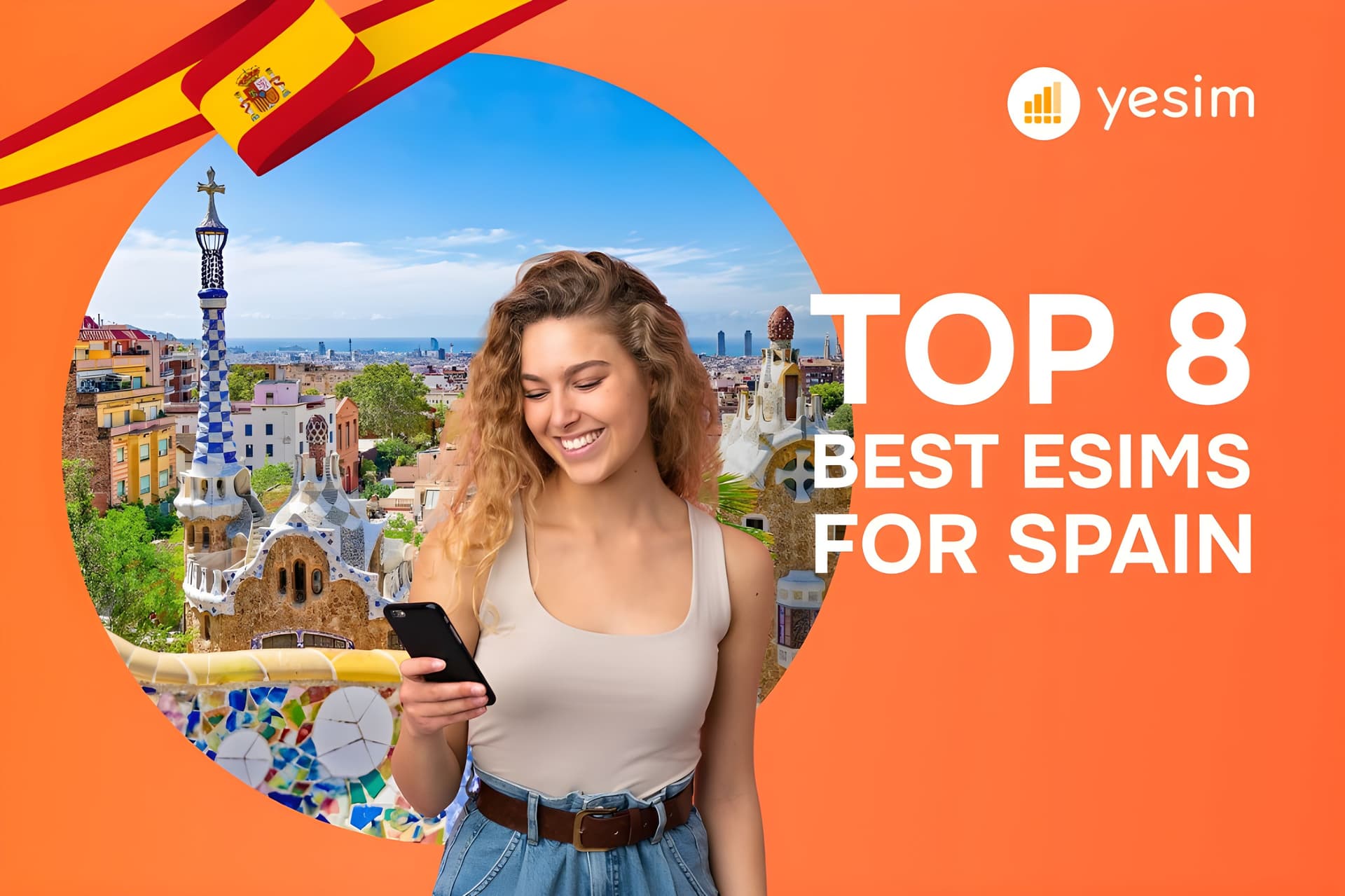 Top 8 Best eSIMs for Spain 